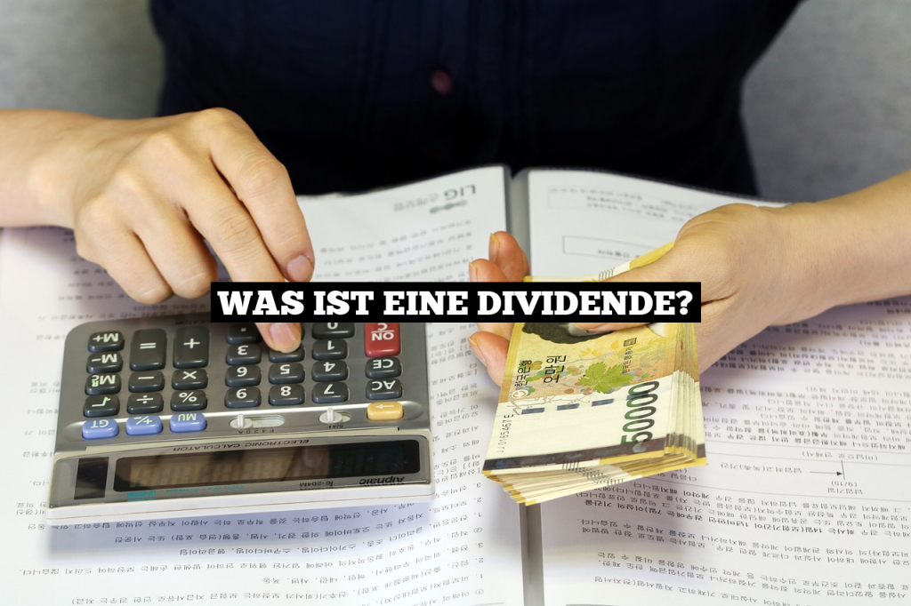 Was ist eine Dividende?